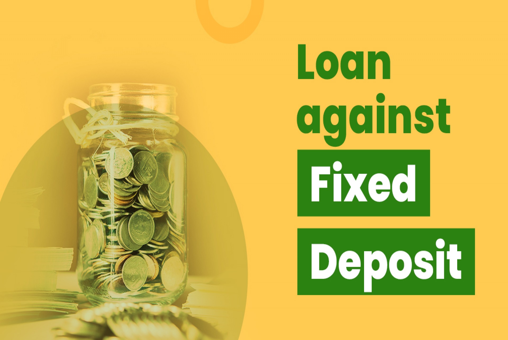 Loan against Fixed Deposit